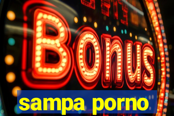 sampa porno